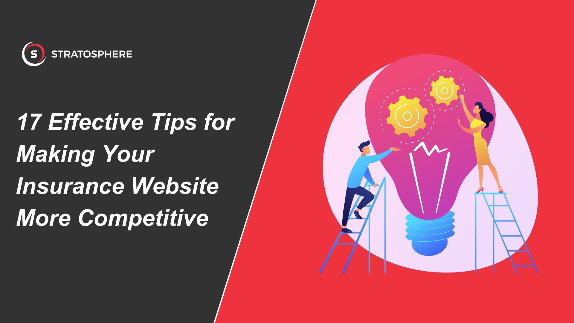 17 Effective Tips for Making Your Insurance Website More Competitive in 2025