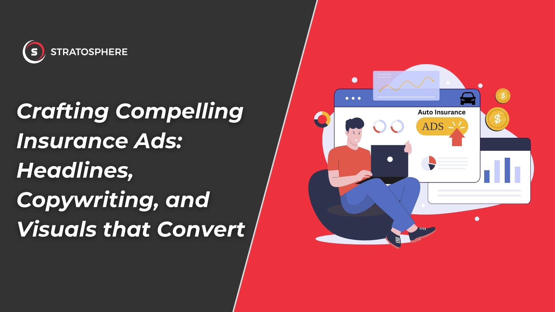 Crafting Compelling Insurance Ads: Headlines, Copywriting, and Visuals that Convert