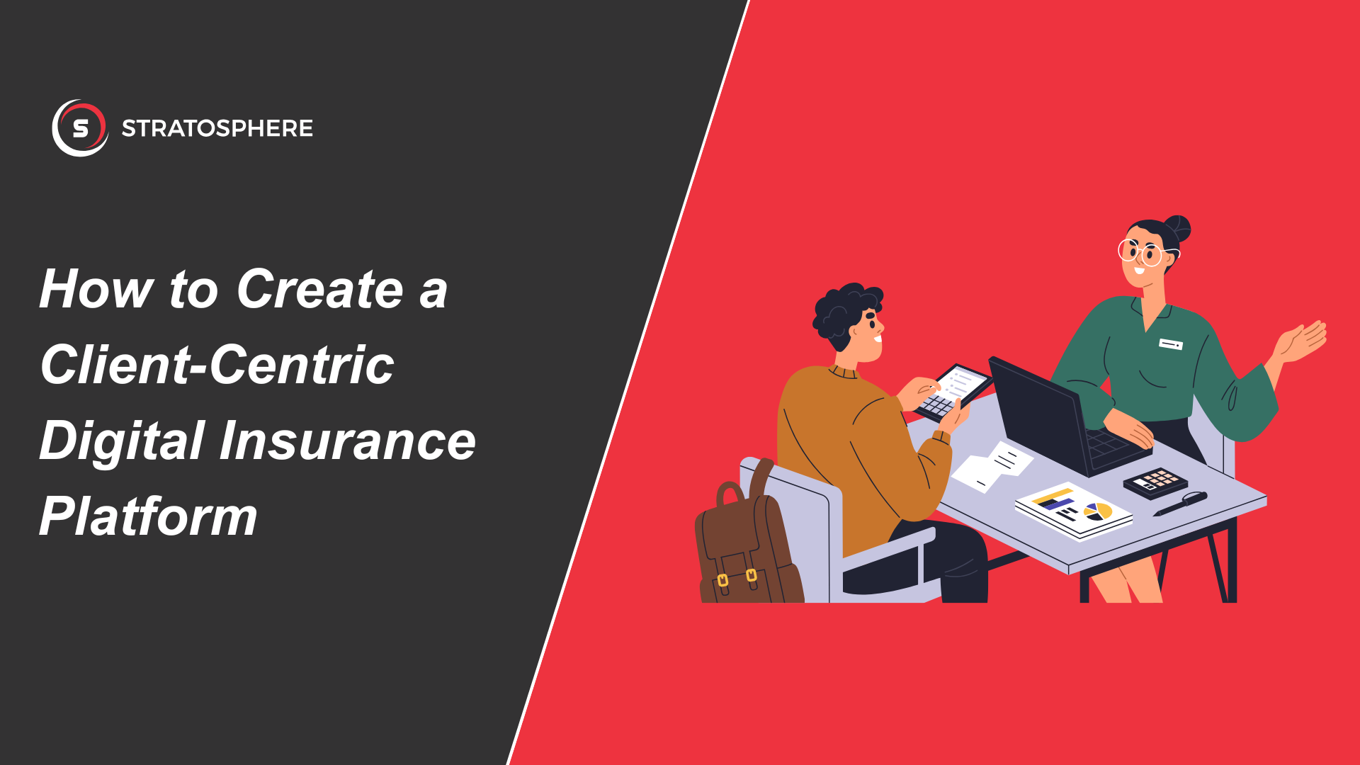 How to Create a Client-Centric Digital Insurance Platform