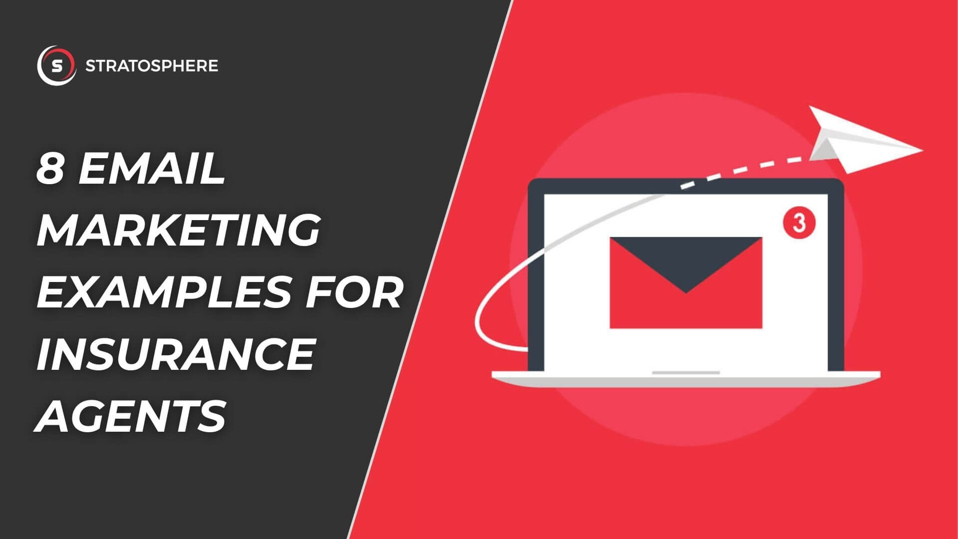 8 Email Marketing Examples for Insurance Agents